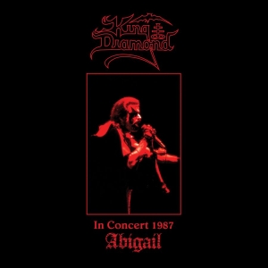 King Diamond - In Concert 1987 - Abigail (Digislee i gruppen CD / Dansk Musik,Hårdrock hos Bengans Skivbutik AB (3813236)