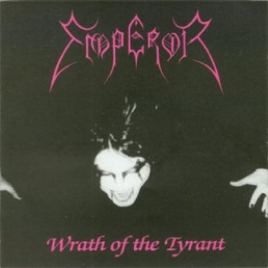 Emperor - Wrath Of The Tyrant i gruppen VINYL / Kommande / Hårdrock/ Heavy metal hos Bengans Skivbutik AB (3813324)