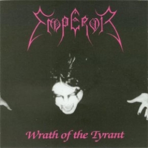 Emperor - Wrath Of The Tyrant i gruppen VINYL / Hårdrock hos Bengans Skivbutik AB (3813324)