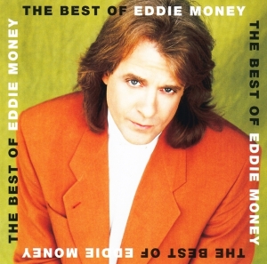 Eddie Money - Best Of i gruppen CD / Pop-Rock hos Bengans Skivbutik AB (3813464)