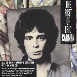 Eric Carmen - Best Of... i gruppen CD / Pop-Rock,Övrigt hos Bengans Skivbutik AB (3813472)