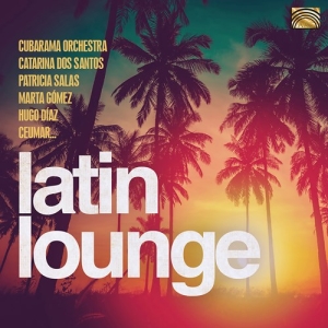 Various - Latin Lounge i gruppen CD / Elektroniskt,World Music hos Bengans Skivbutik AB (3814020)