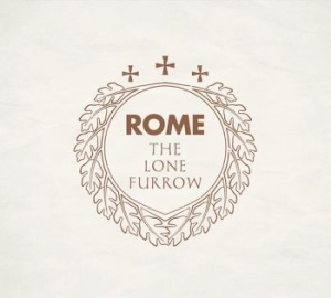 Rome - Lone Furrow The i gruppen CD / Hårdrock/ Heavy metal hos Bengans Skivbutik AB (3814373)