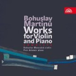 Martinu Bohuslav - Works For Violin And Piano (Complet i gruppen Externt_Lager / Naxoslager hos Bengans Skivbutik AB (3814604)
