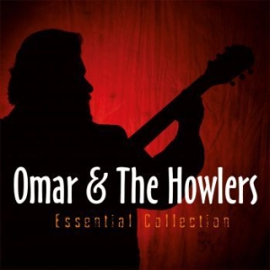 Omar & The Howlers - Essential Collection i gruppen CD / Jazz/Blues hos Bengans Skivbutik AB (3815278)