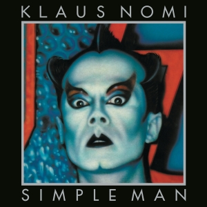 Nomi Klaus - Simple Man i gruppen VINYL / Dance-Techno,Pop-Rock hos Bengans Skivbutik AB (3816940)