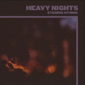 Evening Hymns - Heavy Nights i gruppen VINYL / Rock hos Bengans Skivbutik AB (3817568)