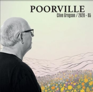 Gregson Clive - Poorville (2020-05) i gruppen CD / Rock hos Bengans Skivbutik AB (3818731)