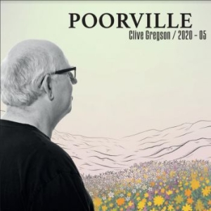 Gregson Clive - Poorville (2020-05) i gruppen CD / Pop-Rock hos Bengans Skivbutik AB (3818731)
