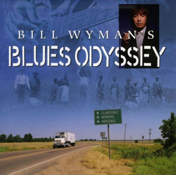 Various Artists - Wyman Bill & Blue Odyssey i gruppen CD / Toppsäljare hos Bengans Skivbutik AB (3818742)