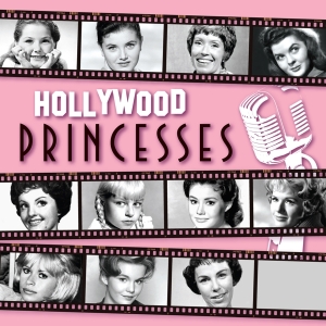 Various - Hollywood Princesses i gruppen ÖVRIGT / Övrigt / aub hos Bengans Skivbutik AB (3818759)