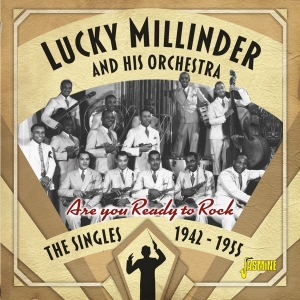 Lucky Millinder And His Orchestra - Are You Ready To Rock i gruppen CD / Blues,Jazz hos Bengans Skivbutik AB (3818761)