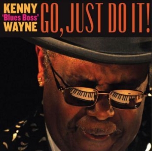 Wayne Kenny Blues Boss - Go Just Do It! i gruppen CD / Jazz/Blues hos Bengans Skivbutik AB (3820404)