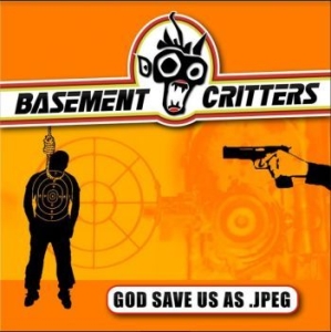 Basement Critters - God Save Us As .Jpeg i gruppen CD / Nyheter / Rock hos Bengans Skivbutik AB (3820418)