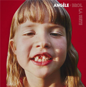 Angele - Brol La Suite i gruppen CD / Fransk Musik,Pop-Rock hos Bengans Skivbutik AB (3820775)