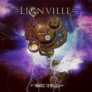 Lionville - Magic Is Alive i gruppen CD / Rock hos Bengans Skivbutik AB (3821688)