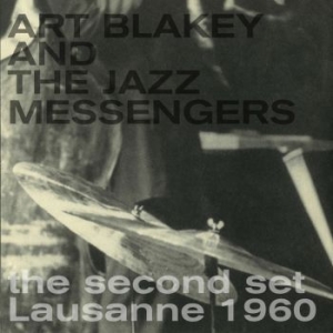 Blakey Art And The Jazzmessengers - Second Set Lausanne 1960 i gruppen VINYL / Jazz/Blues hos Bengans Skivbutik AB (3821968)