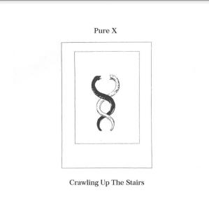 Pure X - Crawling Up The Stairs i gruppen VINYL / Pop-Rock hos Bengans Skivbutik AB (3822569)