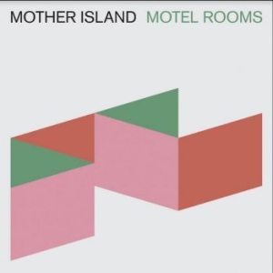 Mother Island - Motel Rooms (Green Vinyl) i gruppen VINYL / Rock hos Bengans Skivbutik AB (3822894)