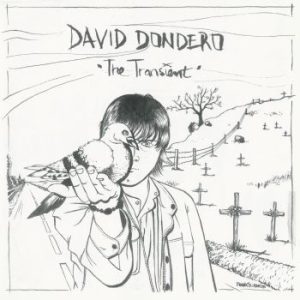Dondero David - The Transient (Smoky Ashes On The H i gruppen VINYL / Elektroniskt,World Music hos Bengans Skivbutik AB (3822957)