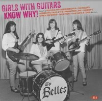 Various Artists - Girls With Guitars Know Why! i gruppen VINYL / Pop-Rock hos Bengans Skivbutik AB (3824032)