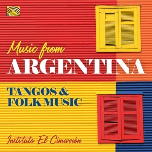 Instituto El Cimarron - Tangos & Folk Music i gruppen CD / Elektroniskt,World Music hos Bengans Skivbutik AB (3824103)