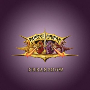 Dukes Of The Orient - Freakshow i gruppen CD / Rock hos Bengans Skivbutik AB (3824571)