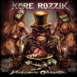 Kore Rozzik - Vengeance Overdrive i gruppen VINYL / Hårdrock/ Heavy metal hos Bengans Skivbutik AB (3827951)