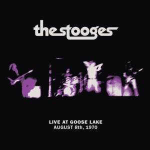 Stooges - Live At Goose Lake: August 8Th 1970 i gruppen CD / Pop-Rock hos Bengans Skivbutik AB (3827968)