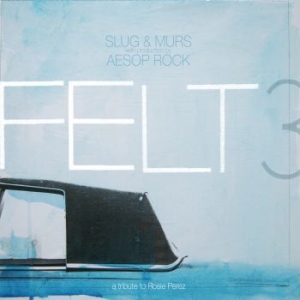 Felt - Felt 3: A Tribute To Rosie Perez (1 i gruppen VINYL / Hip Hop-Rap hos Bengans Skivbutik AB (3827983)
