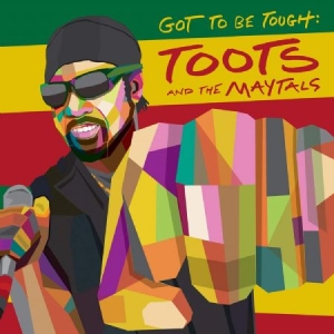 Toots & The Maytals - Got To Be Tough i gruppen CD / CD Reggae hos Bengans Skivbutik AB (3828149)