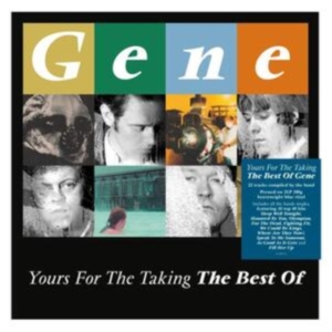Gene - Yours For The Taking - The Best Of i gruppen ÖVRIGT / Övrigt / aub hos Bengans Skivbutik AB (3829377)