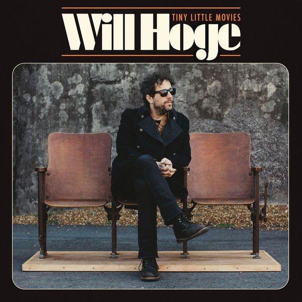 Will Hoge - Tiny Little Movies i gruppen VINYL / Pop-Rock hos Bengans Skivbutik AB (3829380)
