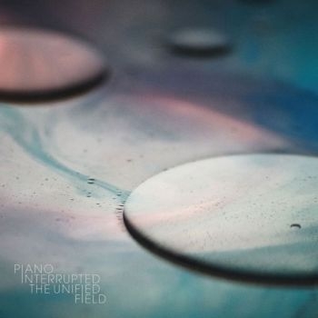 Piano Interrupted - The Unified Field i gruppen VINYL / Toppsäljare hos Bengans Skivbutik AB (3829651)
