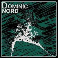 Dominic - Nord i gruppen CD / Pop-Rock hos Bengans Skivbutik AB (3829854)