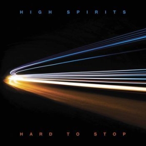 High Spirits - Hard To Stop (Vinyl) i gruppen VINYL / Hårdrock hos Bengans Skivbutik AB (3832635)