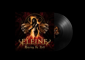 Eleine - Dancing In Hell (Vinyl Black) i gruppen VINYL / Hårdrock,Svensk Musik hos Bengans Skivbutik AB (3832648)
