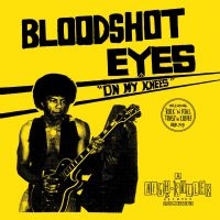 Bloodshot Eyes - On My Knees i gruppen CD / Hårdrock hos Bengans Skivbutik AB (3832657)