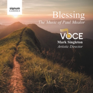 Mealor Paul - Blessing - The Music Of Paul Mealor i gruppen Externt_Lager / Naxoslager hos Bengans Skivbutik AB (3832784)