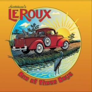 Leroux - One Of Those Days i gruppen CD / Country hos Bengans Skivbutik AB (3833064)