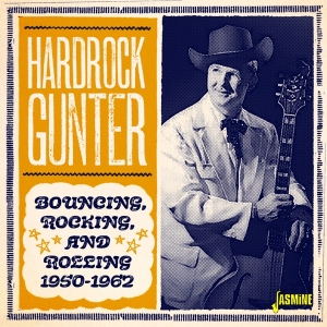 Hardrock Gunter - Bouncing Rocking And Rolling, 1950-1962 i gruppen ÖVRIGT / Övrigt / aub hos Bengans Skivbutik AB (3833081)