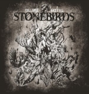 Stonebirds - Collapse And Fail i gruppen VINYL / Pop-Rock hos Bengans Skivbutik AB (3834821)
