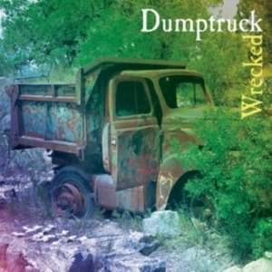 Dumptruck - Wrecked i gruppen ÖVRIGT / Övrigt / aub hos Bengans Skivbutik AB (3834875)