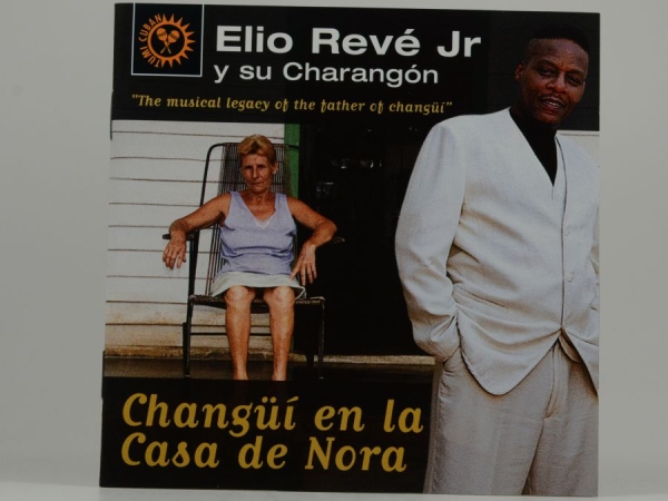 Reve Elio And Charangon - Changui En La Casa De Nora i gruppen CD / Toppsäljare hos Bengans Skivbutik AB (3834895)
