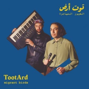 Tootard - Migrant Birds i gruppen CD / Elektroniskt,World Music hos Bengans Skivbutik AB (3834964)