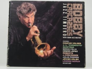 Carcasses Bobby - Jazz Timbero i gruppen CD / Elektroniskt hos Bengans Skivbutik AB (3834983)