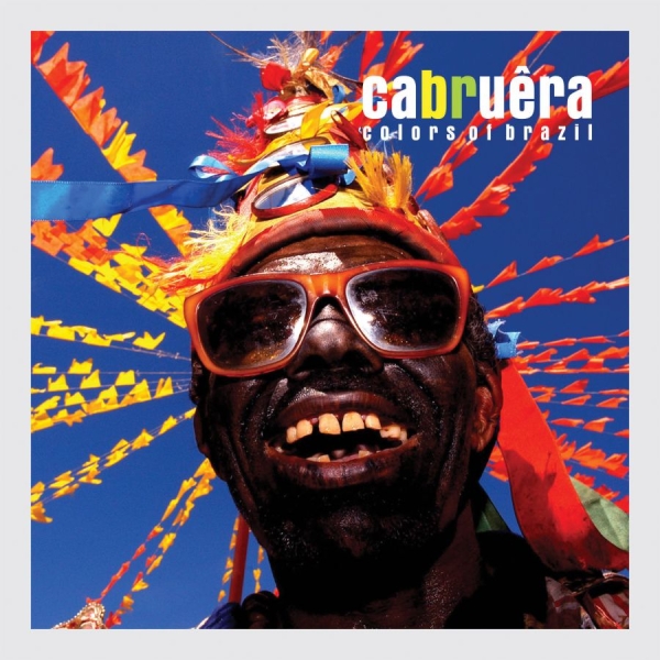 Cabruera - Colors Of Brazil i gruppen CD / Toppsäljare hos Bengans Skivbutik AB (3835014)