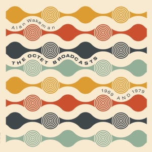 Wakeman Alan - Octet Broadcasts 1969 And 1979 i gruppen ÖVRIGT / Övrigt / aub hos Bengans Skivbutik AB (3835029)