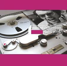 Michelácolombier - Capot Pointu (Colored Vinyl) i gruppen VI TIPSAR / Record Store Day / RSD2013-2020 hos Bengans Skivbutik AB (3836137)