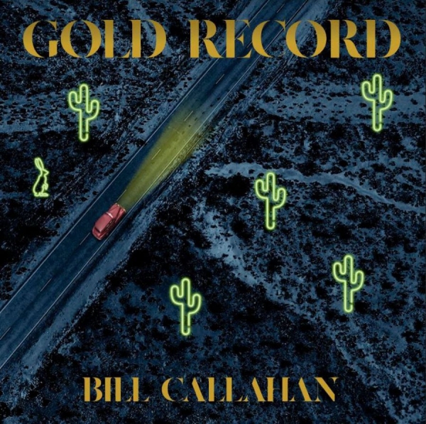 Callahan Bill - Gold Record i gruppen CD / Toppsäljare hos Bengans Skivbutik AB (3836161)